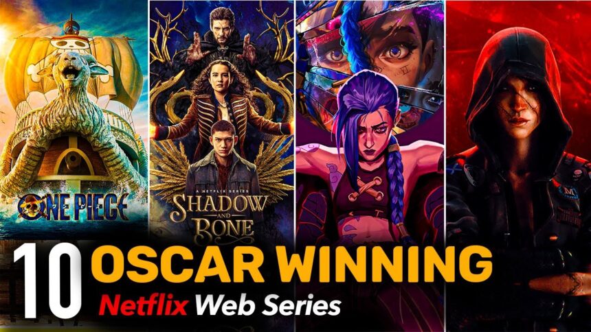 1707641475 Top 10 Oscar Winning Web Series on Netflix Netflix