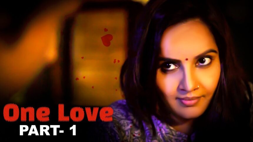 One Lover New Hindi Web Series Part 1
