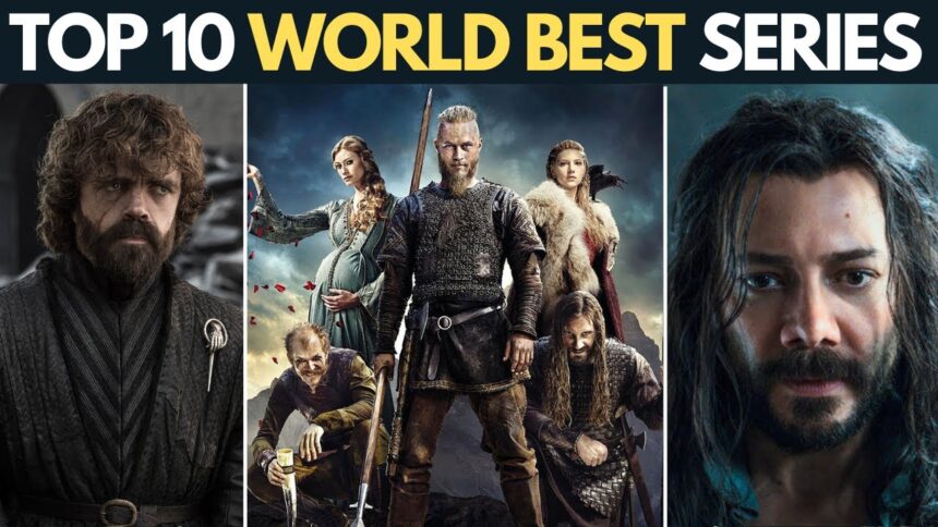 Top 10 World Best Web Series Game of Thrones Vikings