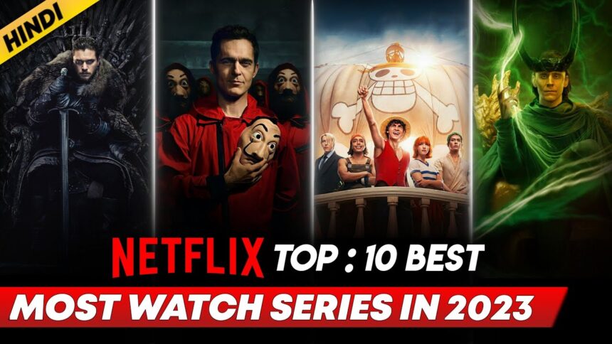 Top 10 Best Netflix Web Series In Hindi Best